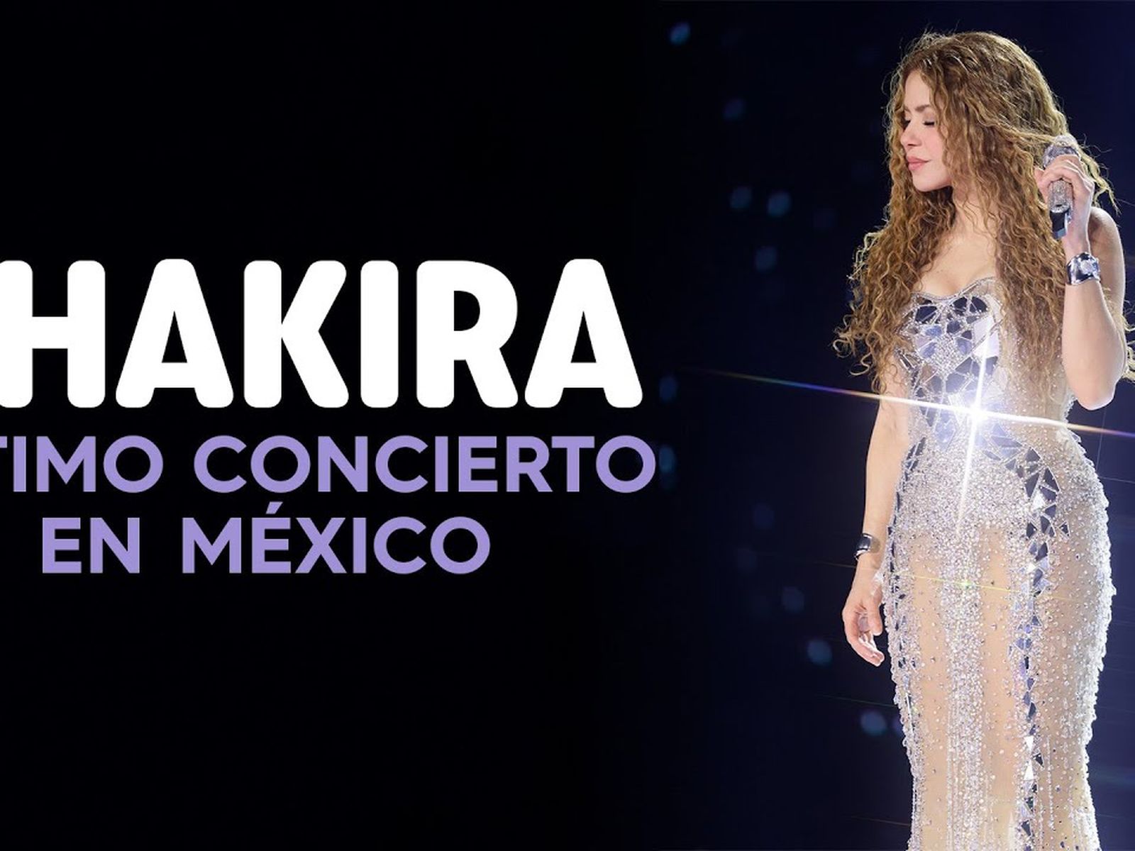 SHAKIRA ÚLTIMO CONCIERTO EN MÉXICO SHAKIRA ÚLTIMO CONCIERTO EN MÉXICO