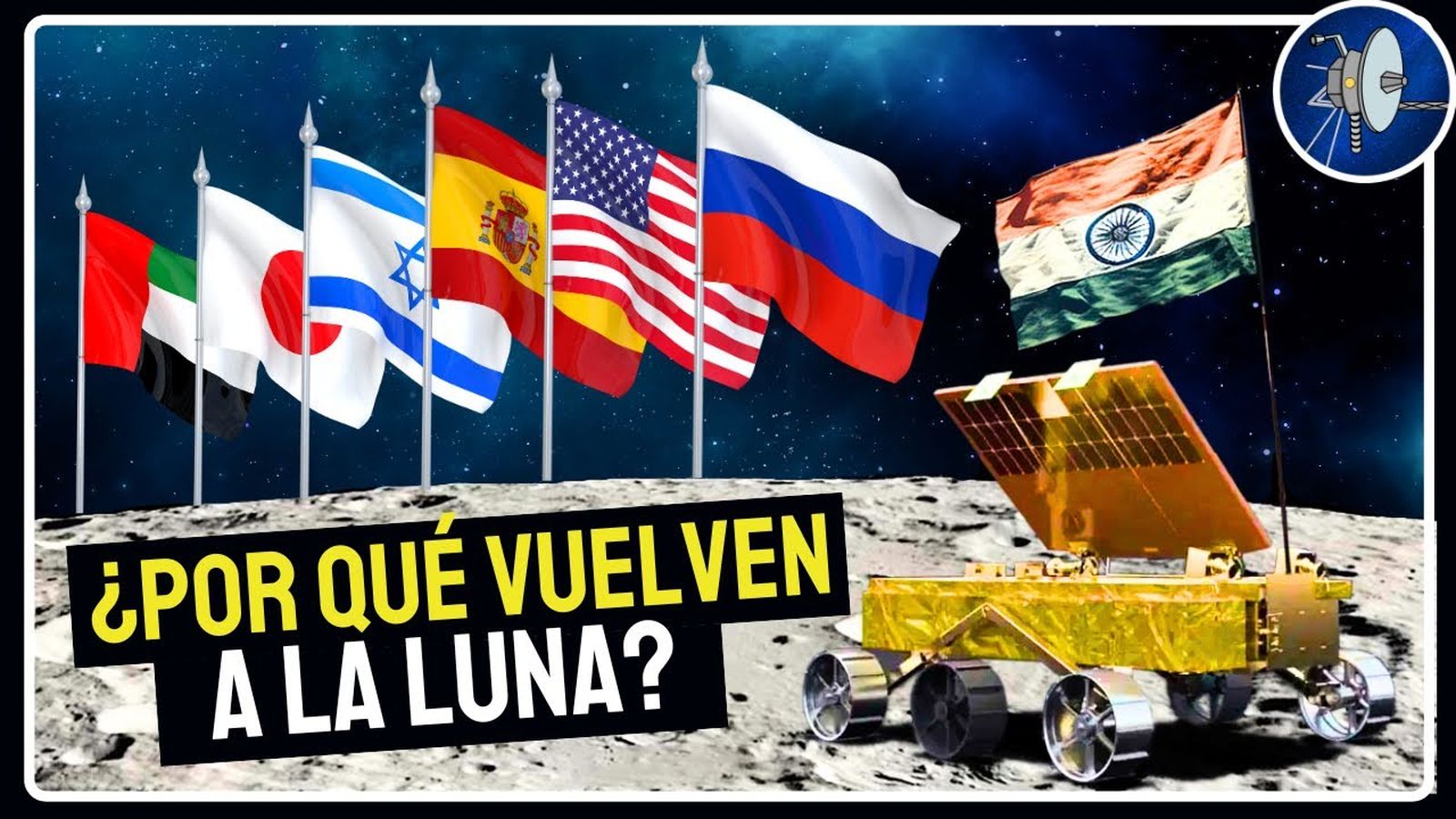 ¿Por qué ahora todos los países quieren ir a la Luna? ¿Por qué ahora todos los países quieren ir a la Luna?